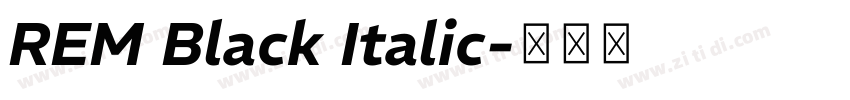 REM Black Italic字体转换